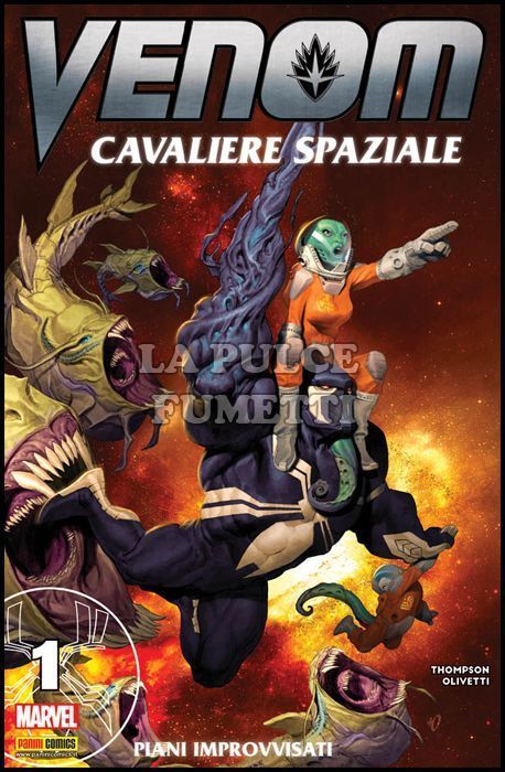 MARVEL MEGA #    99 - VENOM CAVALIERE SPAZIALE 1: PIANI IMPROVVISATI